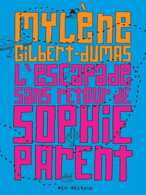 cover image of L'Escapade sans retour de Sophie Parent